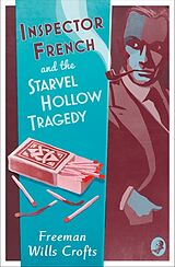 Poche format B Inspector French and the Starvel Hollow Tragedy von Freeman Wills Crofts