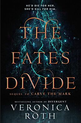 eBook (epub) Fates Divide (Carve the Mark, Book 2) de Veronica Roth