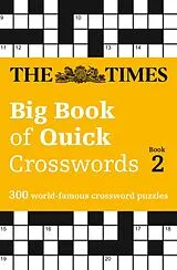 Kartonierter Einband The Times Big Book of Quick Crosswords 2 von The Times Mind Games