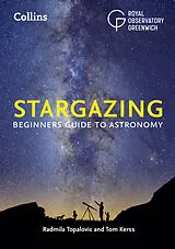 Kartonierter Einband Stargazing von Royal Observatory Greenwich, Topalovic Radmila, Kerss Tom