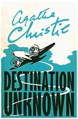 Kartonierter Einband Destination Unknown von Agatha Christie