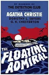 Kartonierter Einband The Floating Admiral von Agatha Christie, Dorothy L. Sayers, Gilbert Keith Chesterton