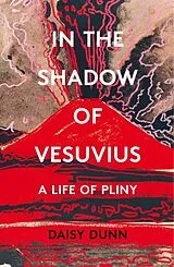 Poche format B In the Shadow of Vesuvius von Daisy Dunn