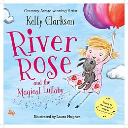 E-Book (epub) River Rose and the Magical Lullaby von Kelly Clarkson
