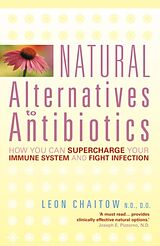 E-Book (epub) Natural Alternatives to Antibiotics von Leon Chaitow, N.D., D.O.