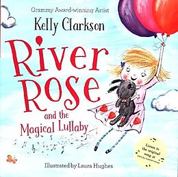 Kartonierter Einband River Rose and the Magical Lullaby von Kelly Clarkson