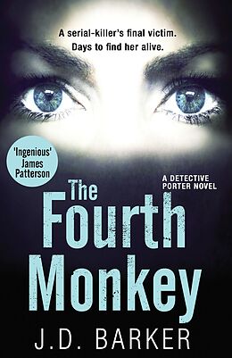 E-Book (epub) Fourth Monkey: A twisted thriller - perfect edge-of-your-seat summer reading von J.D. Barker