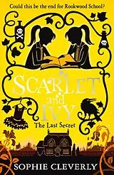 Kartonierter Einband (Kt) The Last Secret: A Scarlet and Ivy Mystery von Sophie Cleverly