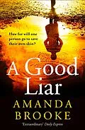 E-Book (epub) Good Liar von Amanda Brooke