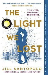 Kartonierter Einband The Light We Lost von Jill Santopolo