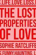 E-Book (epub) Lost Properties of Love von Sophie Ratcliffe