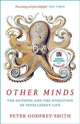 E-Book (epub) Other Minds: The Octopus and the Evolution of Intelligent Life von Peter Godfrey-Smith