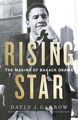 E-Book (epub) Rising Star: The Making of Barack Obama von David Garrow