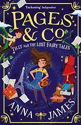 Couverture cartonnée Pages & Co. 02: Tilly and the Lost Fairy Tales de Anna James