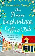 E-Book (epub) New Beginnings Coffee Club von Samantha Tonge