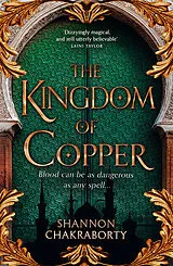 Kartonierter Einband The Kingdom of Copper von S. A. Chakraborty