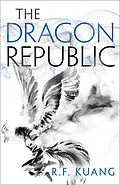 E-Book (epub) Dragon Republic (The Poppy War, Book 2) von R.F. Kuang