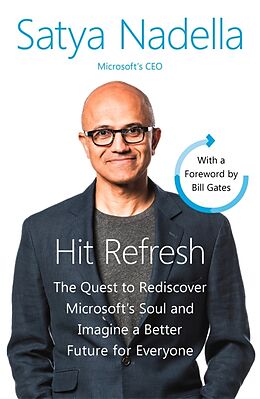 Couverture cartonnée Hit Refresh de Satya Nadella