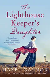 Kartonierter Einband The Lighthouse Keepers Daughter von Gaynor Hazel
