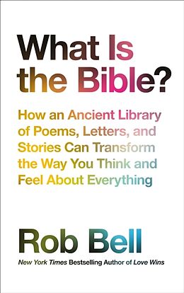 Fester Einband What is the Bible? von Rob Bell