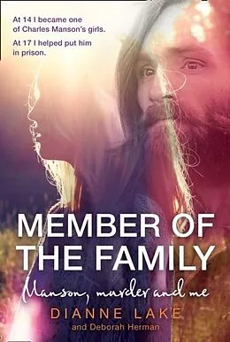 E-Book (epub) Member of the Family: Manson, Murder and Me von Dianne Lake
