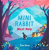 Kartonierter Einband Mini Rabbit Must Help von Bond John