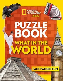Couverture cartonnée Puzzle Book What in the World de National Geographic Kids
