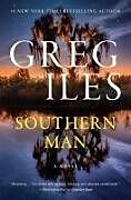 Kartonierter Einband Southern Man von Greg Iles