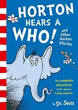 Kartonierter Einband (Kt) Horton Hears a Who and Other Horton Stories von Dr. Seuss