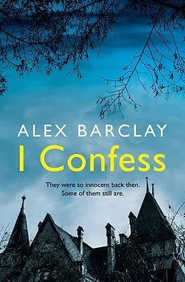 E-Book (epub) I Confess von Alex Barclay