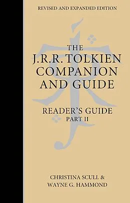 E-Book (epub) J. R. R. Tolkien Companion and Guide: Volume 3: Reader's Guide PART 2 von Wayne G. Hammond, Christina Scull, J. R. R. Tolkien