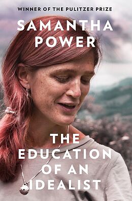 Kartonierter Einband The Education of an Idealist von Samantha Power