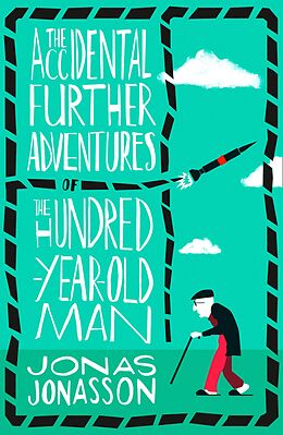E-Book (epub) Accidental Further Adventures of the Hundred-Year-Old Man von Jonas Jonasson