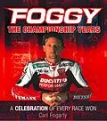E-Book (epub) Foggy: The Championship Years von Carl Fogarty