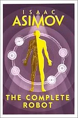 Kartonierter Einband The Complete Robot von Isaac Asimov