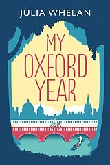 Couverture cartonnée My Oxford Year de Julia Whelan