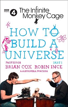 Kartonierter Einband HOW TO BUILD A UNIVERSE von BRIAN COX