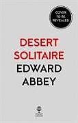 Kartonierter Einband Desert Solitaire von Edward Abbey