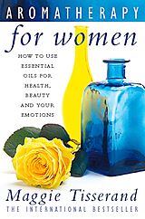 eBook (epub) Aromatherapy for Women de Maggie Tisserand