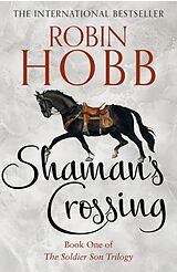 Kartonierter Einband The Shaman's Crossing von Robin Hobb