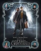 Livre Relié Lights, Camera, Magic!, The Making of Phantastic Beasts, The Crimes of Grindelwald de Ian Nathan