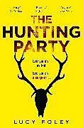 Kartonierter Einband The Hunting Party von Lucy Foley