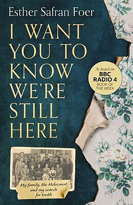 Couverture cartonnée I Want You to Know We're Still Here de Esther Safran Foer