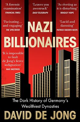 eBook (epub) Nazi Billionaires: The Dark History of Germany's Wealthiest Dynasties de David de Jong