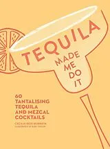 Fester Einband Tequila Made Me Do It von Cecilia Rios Murrieta
