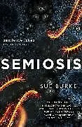 Kartonierter Einband Semiosis von Sue Burke