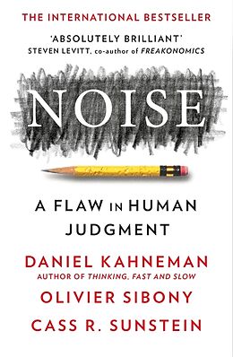 Couverture cartonnée Noise de Daniel Kahneman, Olivier Sibony, Cass R. Sunstein