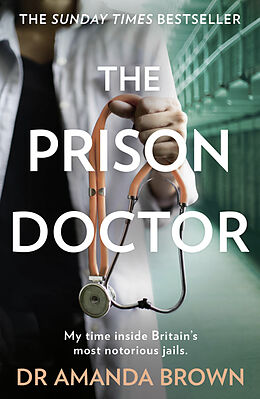 Couverture cartonnée The Prison Doctor de Dr Amanda Brown