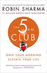 eBook (epub) 5 AM Club: Own Your Morning. Elevate Your Life. de Robin Sharma