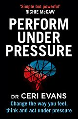 Livre Relié Performance Under Pressure de Ceri Evans